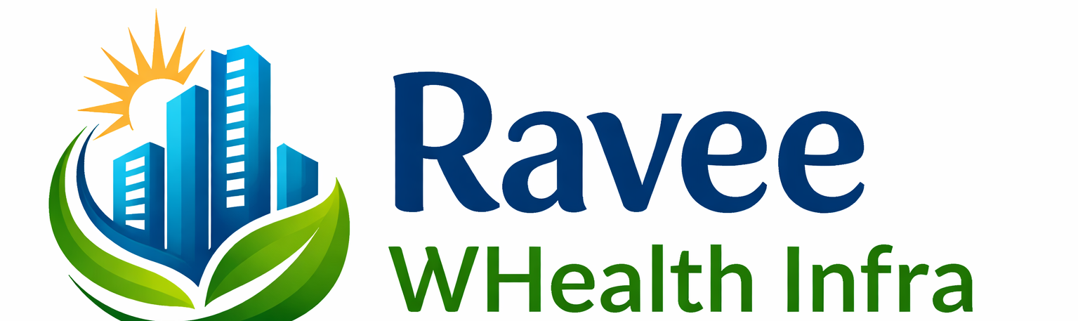Ravee WHealth Infra